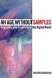 An Age Without Samples: Originality and Creativity in the Digital World