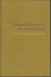 Natural Resources of the Soviet Union: Their Use and Renewal