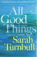 All Good Things: a Memoir