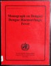 Monograph on Dengue-Dengue Haemorrhagic Fever (South-East Asia Series)