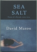 Sea Salt: Poems of a Decade, 2004-2014