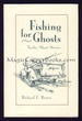 Fishing for Ghosts: Twelve Short Stories