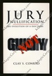 Jury Nullification: the Evoluton of a Doctirne