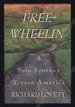 Free-Wheelin': a Solo Journey Across America