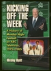 Kicking Off the Week: a History of Monday Night Football on Abc Television, 1970-2005