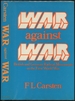 War Against War: British and German Radical Movements in the First World War