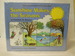 Sunshine Makes the Seasons. Revised Edition. Signed By Illustrator