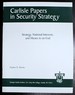 Strategy, National Interests, and Means to an End (Carlisle Papers in Security Strategy)