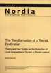 The Transformation of a Tourist Destination: Theory and Case Studies on the Production of Local Geographies in Tourism in Finnish Lapland (Nordia Geographical Publications 30: 1)