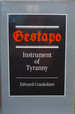 Gestapo: Instrument of Tyranny