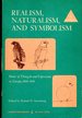 Realism, Naturalism and Symbolism: Modes of Thought and Expression in Europe, 1848-1914