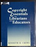 Copyright Essentials for Librarians and Educators