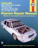Lincoln Towncar, 1981-2001; Continental, 1970-87; and Mark Series, 1970-1992 (Haynes Manuals)
