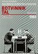 Return Match for the World Chess Championship Botvinnik-Tal, Moscow 1961 (Progress in Chess)