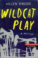 Wildcat Play: a Mystery