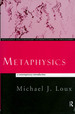 Metaphysics: a Contemporary Introduction