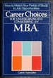 Career Choices for Undergraduates Considering an M.B.a.
