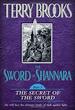 The Sword of Shannara: the Secret of the Sword