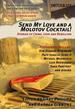 Send My Love and a Molotov Cocktail! : Stories of Crime, Love and Rebellion (Switchblade)