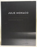 Julie Monaco: 1997 to 2011 (Edition Angewandte)