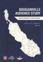Bougainville Audience Study: Niupela Wokabaut Bilong Bogenvil. Executive Summary