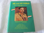 Me And My World: Thrilling adventures of the most decorated Police Officer