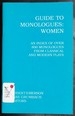 Guide to Monologues, Women: an Index of Over 800 Monologues From Classical and Modern Plays