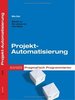 Pragmatisch Programmieren-Projekt-Automatisierung Von Michael Clark, Falk Lehmann Und Sren Mothes