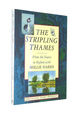 The Stripling Thames: From the Source to Oxford With Mollie Harris