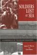 Soldiers Lost at Sea: a Chronicle of Troopships Disasters