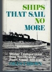 Ships That Sail No More: Marine Transportation From San Diego to Puget Sound, 1910-1940