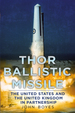 Thor Ballistic Missile: the United States and the United Kingdom