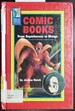 Comic Books: From Superheroes to Manga (High Five Reading)