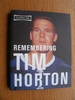 Remembering Tim Horton: A Celebration