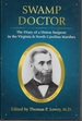 Swamp Doctor: the Diary of a Union Surgeon in the Virginia and North Carolina Marshes