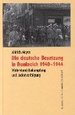 Die Deutsche Besatzung in Frankreich 1940-1944: Widerstandsbekmpfung Und Judenverfolgung [Gebundene Ausgabe] Ahlrich Meyer (Autor)