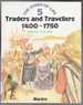 Traders and Travellers 1400-1750 the Story of Life 5