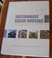 Sustainable Solar Housing: Volume 2-Exemplary Buildings and Technologies