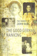 The Good German of Nanking: the Diaries of John Rabe