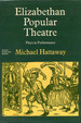 Elizabethan Popular Theatre: Plays in Performance