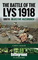 The Battle of the Lys 1918: South: Objective Hazebrouck (Battleground Books: Wwi)