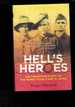 Hell's Heroes-the Forgotten Story of the Worst P.O.W. Camp in Japan