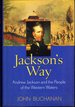 Jackson's Way: Andrew Jackson and the People of the Western Waters