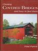 Chasing Covered Bridges: and How to Find Them