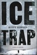 Ice Trap: A Novel of Suspense [Large Print]