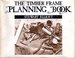 The Timber Frame Planning Book