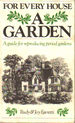 For Every House a Garden: A Guide for Reproducing Period Gardens