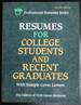 Resumes for College Students and Recent Graduates