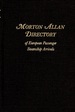Morton Allan Directory of European Passenger Steamship Arrivals for the Years