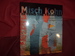 Misch Kohn. Beyond the Tradition